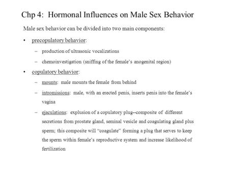 Chp 4: Hormonal Influences on Male Sex Behavior