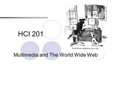 Multimedia and The World Wide Web