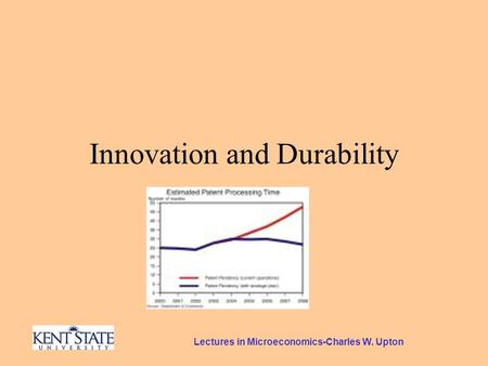 Lectures in Microeconomics-Charles W. Upton Innovation and Durability.