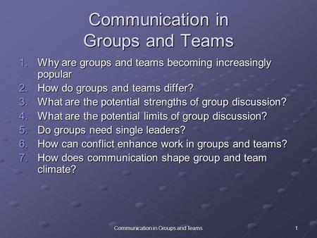 Communication in Groups and Teams