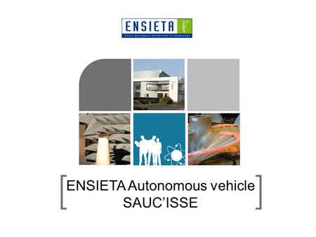 ENSIETA Autonomous vehicle SAUC’ISSE. 09/07/2009 - 2 > Content 1.Introduction 2.Technical design 1.Mechanical description 2.Embedded electronic architecture.