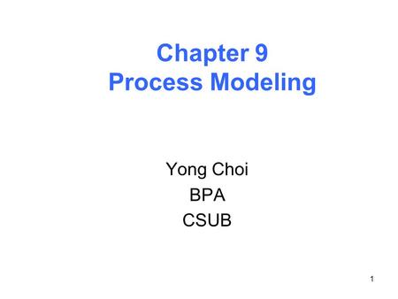 Chapter 9 Process Modeling