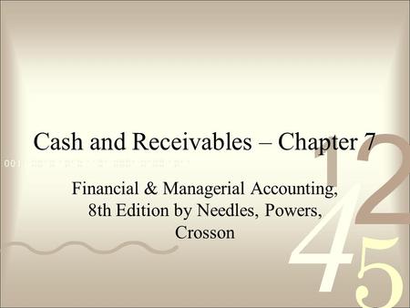 Cash and Receivables – Chapter 7