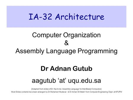IA-32 Architecture Computer Organization &