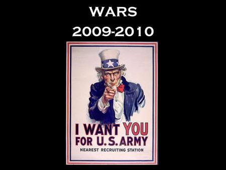 WARS 2009-2010. WARS ONE Intern WARS –Dec 21-Dec 26 th Resident WARS –Dec 22-Dec 27th.