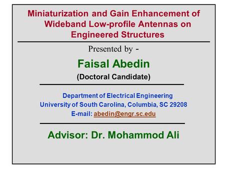 Faisal Abedin Advisor: Dr. Mohammod Ali