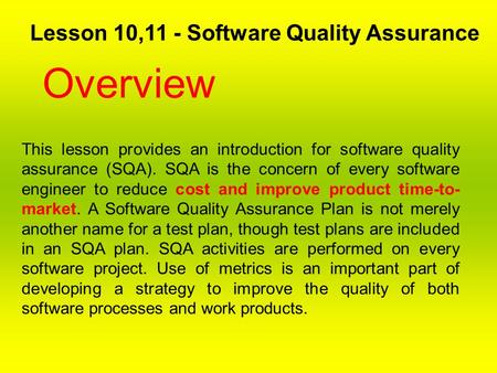 Overview Lesson 10,11 - Software Quality Assurance