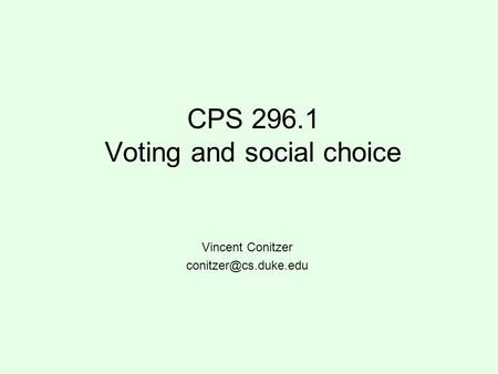 CPS Voting and social choice