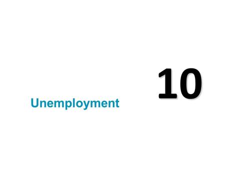 10 Unemployment.