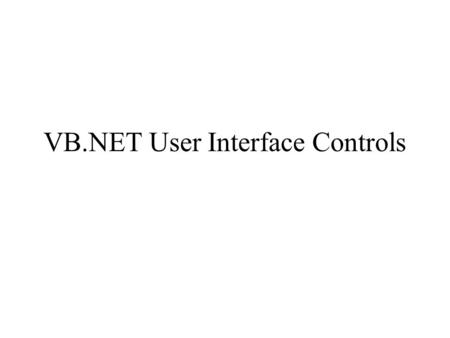 VB.NET User Interface Controls