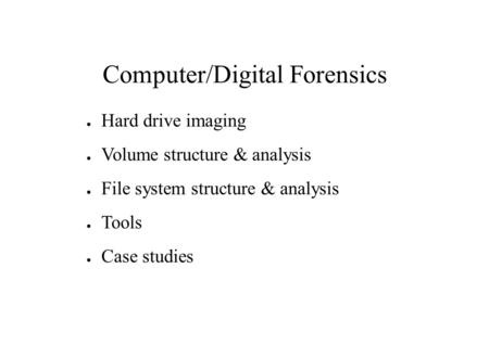 Computer/Digital Forensics