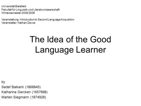The Idea of the Good Language Learner
