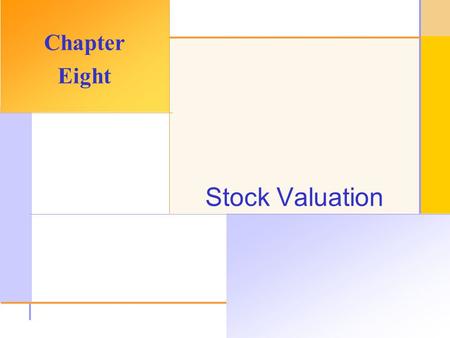 © 2003 The McGraw-Hill Companies, Inc. All rights reserved. Stock Valuation Chapter Eight.