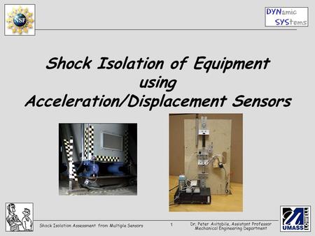 Shock Isolation of Equipment using Acceleration/Displacement Sensors