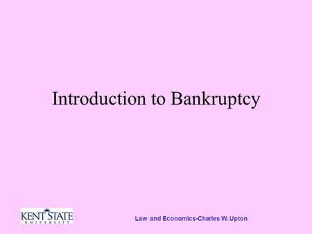 Law and Economics-Charles W. Upton Introduction to Bankruptcy.