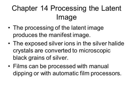 Chapter 14 Processing the Latent Image