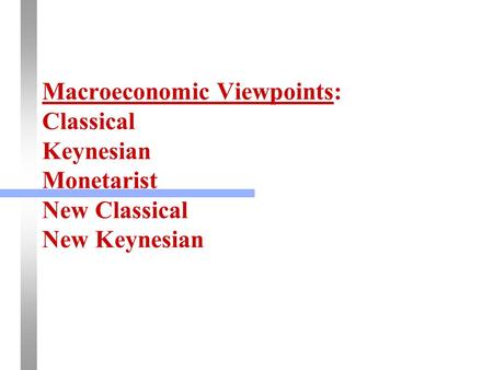 Classical Economics: Laissez - Faire