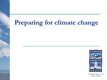 Preparing for climate change