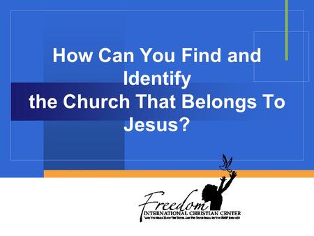 How Can You Find and Identify the Church That Belongs To Jesus?