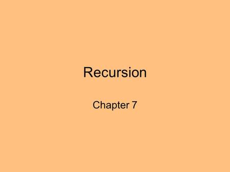 Recursion Chapter 7. Spring 2010CS 2252 Chapter Objectives To understand how to think recursively To learn how to trace a recursive method To learn how.