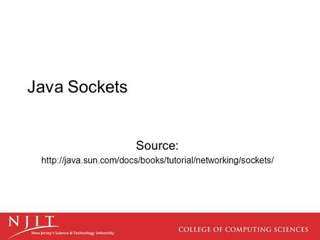 Java Sockets Source: