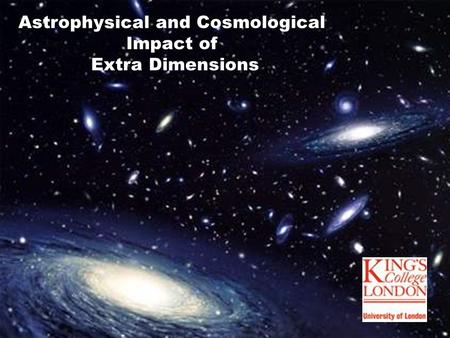 Astrophysical and Cosmological Impact of Extra Dimensions.