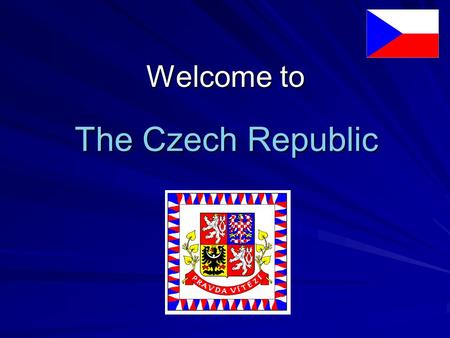 Welcome to The Czech Republic.