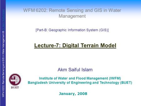 WFM 6202: Remote Sensing and GIS in Water Management