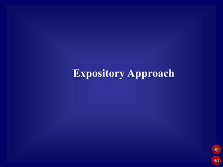 Expository Approach.