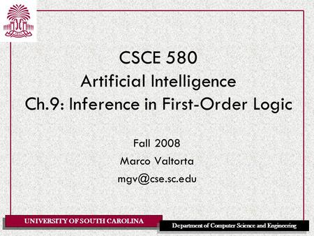 CSCE 580 Artificial Intelligence Ch.9: Inference in First-Order Logic