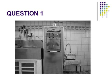 QUESTION 1. ANSWER 1. (A)The handles are located beside the wall. (B) The machine is broken on the corner. (C) There is a drinking fountain between a.