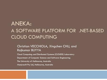 Aneka: A Software Platform for .NET-based Cloud Computing