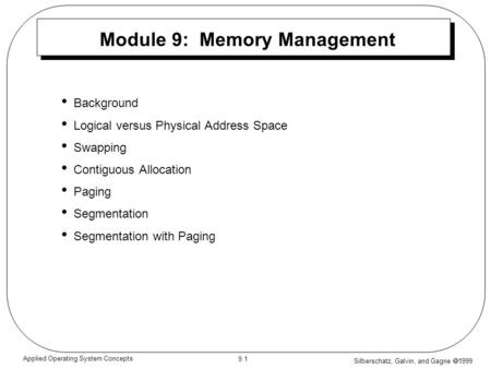 Module 9: Memory Management