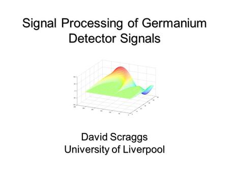 Signal Processing of Germanium Detector Signals