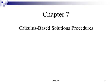 Calculus-Based Solutions Procedures