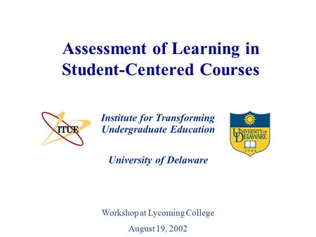 Assessment of Learning in Student-Centered Courses