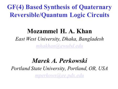 GF(4) Based Synthesis of Quaternary Reversible/Quantum Logic Circuits