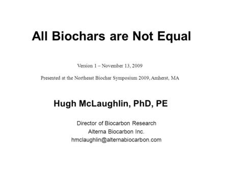 All Biochars are Not Equal