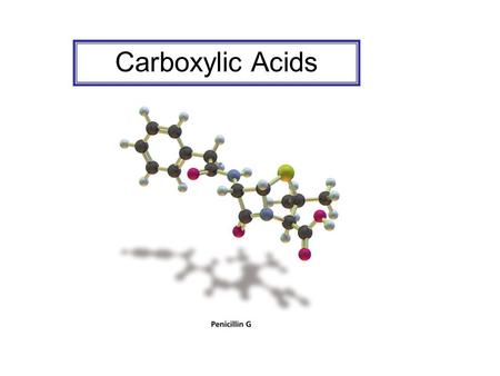 Carboxylic Acids. Nomenclature of Carboxylic Acids Esters.