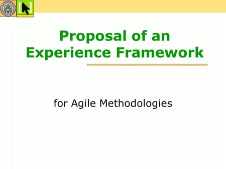 Proposal of an Experience Framework for Agile Methodologies.