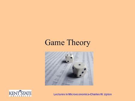 Lectures in Microeconomics-Charles W. Upton Game Theory.