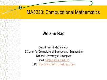 MA5233: Computational Mathematics
