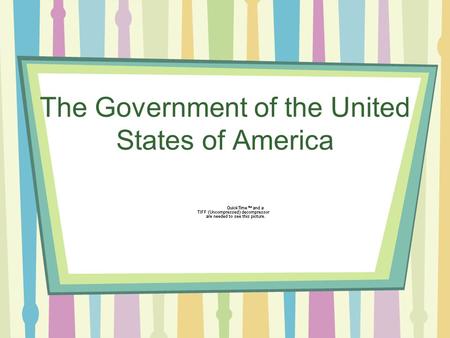 The Government of the United States of America. 3 Branches of Government The Constitution divided the United States Government into three branches: the.