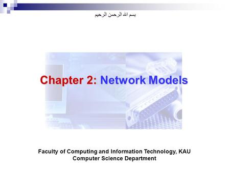 Chapter 2: Network Models