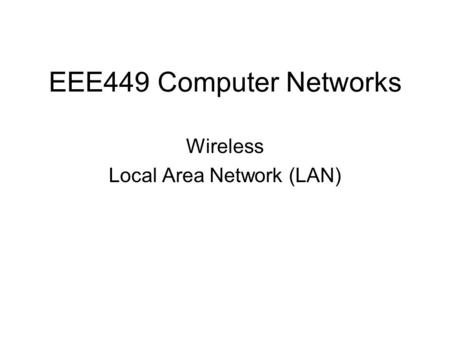 Wireless Local Area Network (LAN)