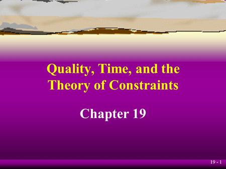 Quality, Time, and the Theory of Constraints