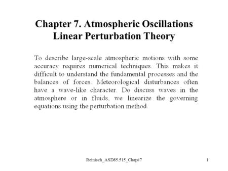 Reinisch_ASD85.515_Chap#71 Chapter 7. Atmospheric Oscillations Linear Perturbation Theory.