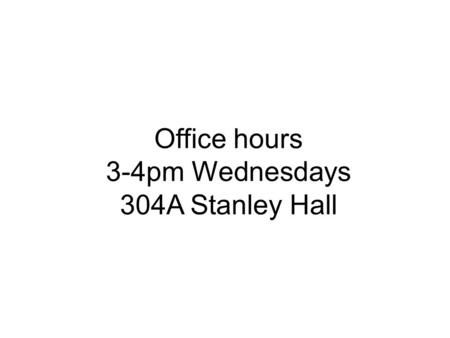 Office hours 3-4pm Wednesdays 304A Stanley Hall. Simulation/theory Expect 0.09 of a locus to reach LOD=3 by chance.
