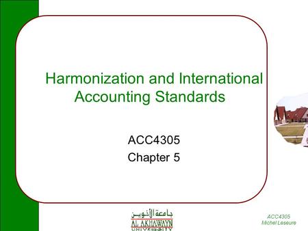 Harmonization and International Accounting Standards