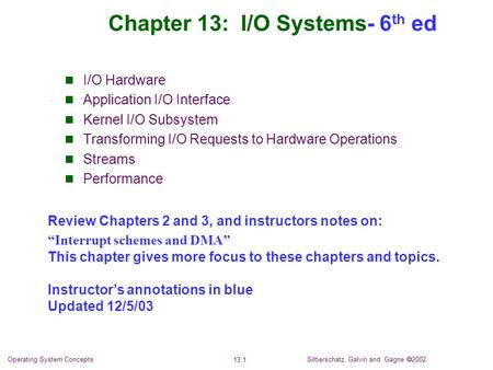 Chapter 13: I/O Systems- 6th ed